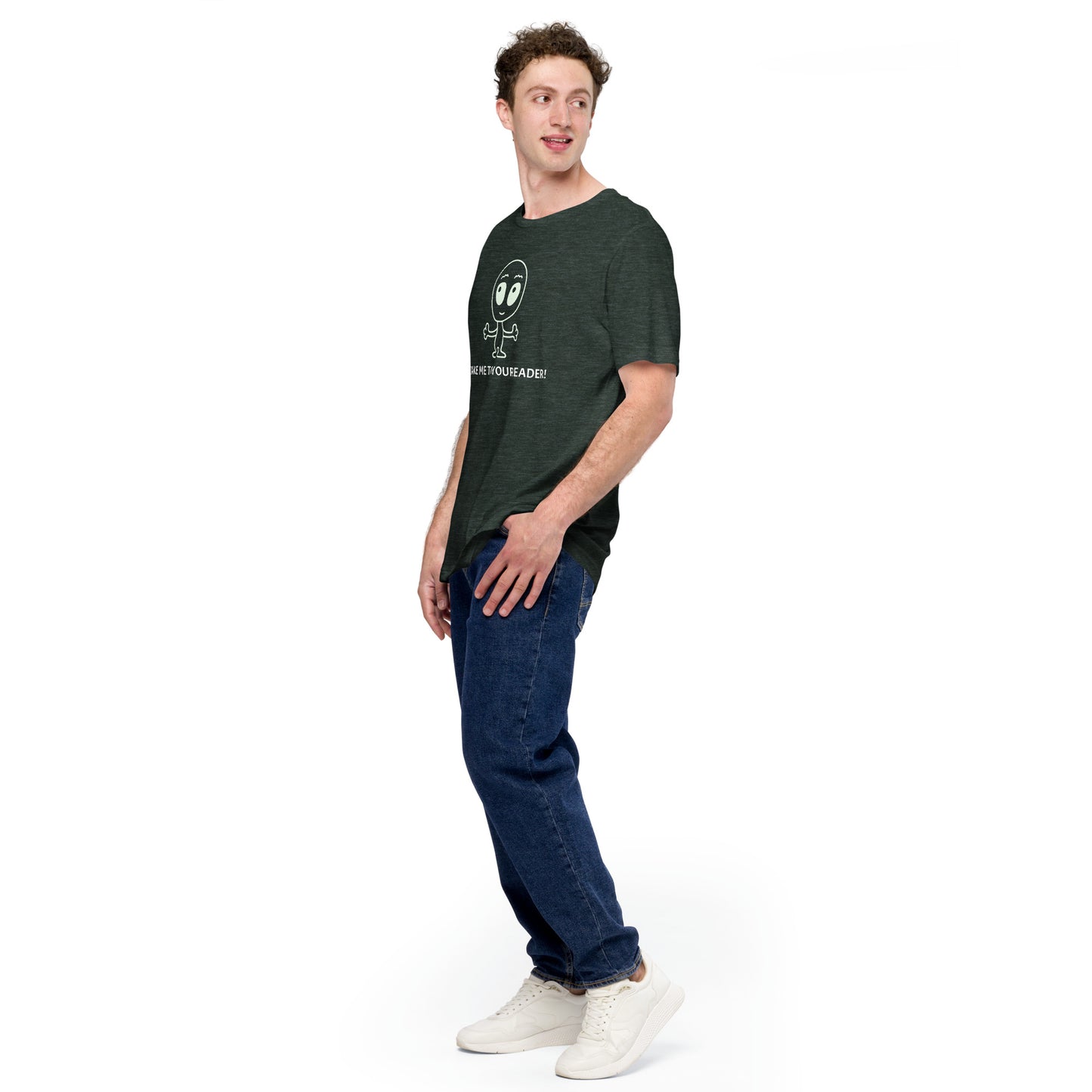 Take me to your leader! t-shirt