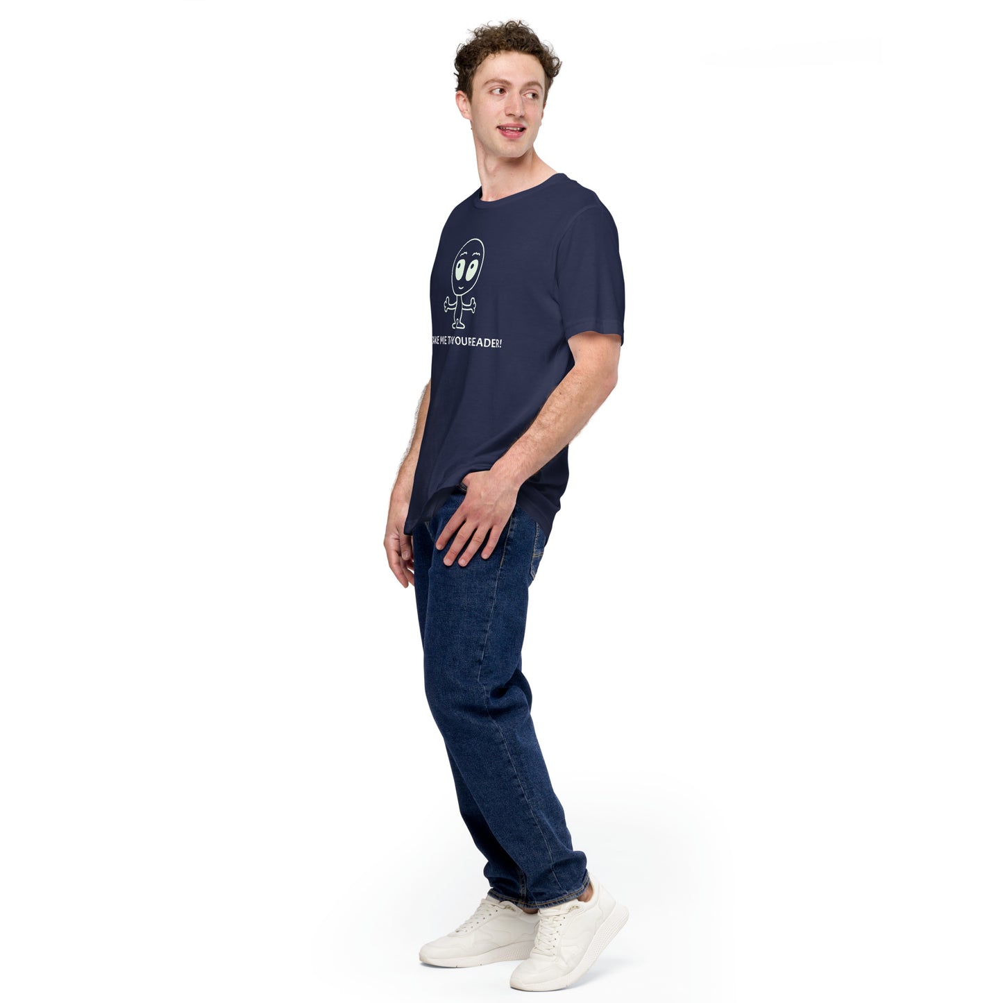 Take me to your leader! t-shirt