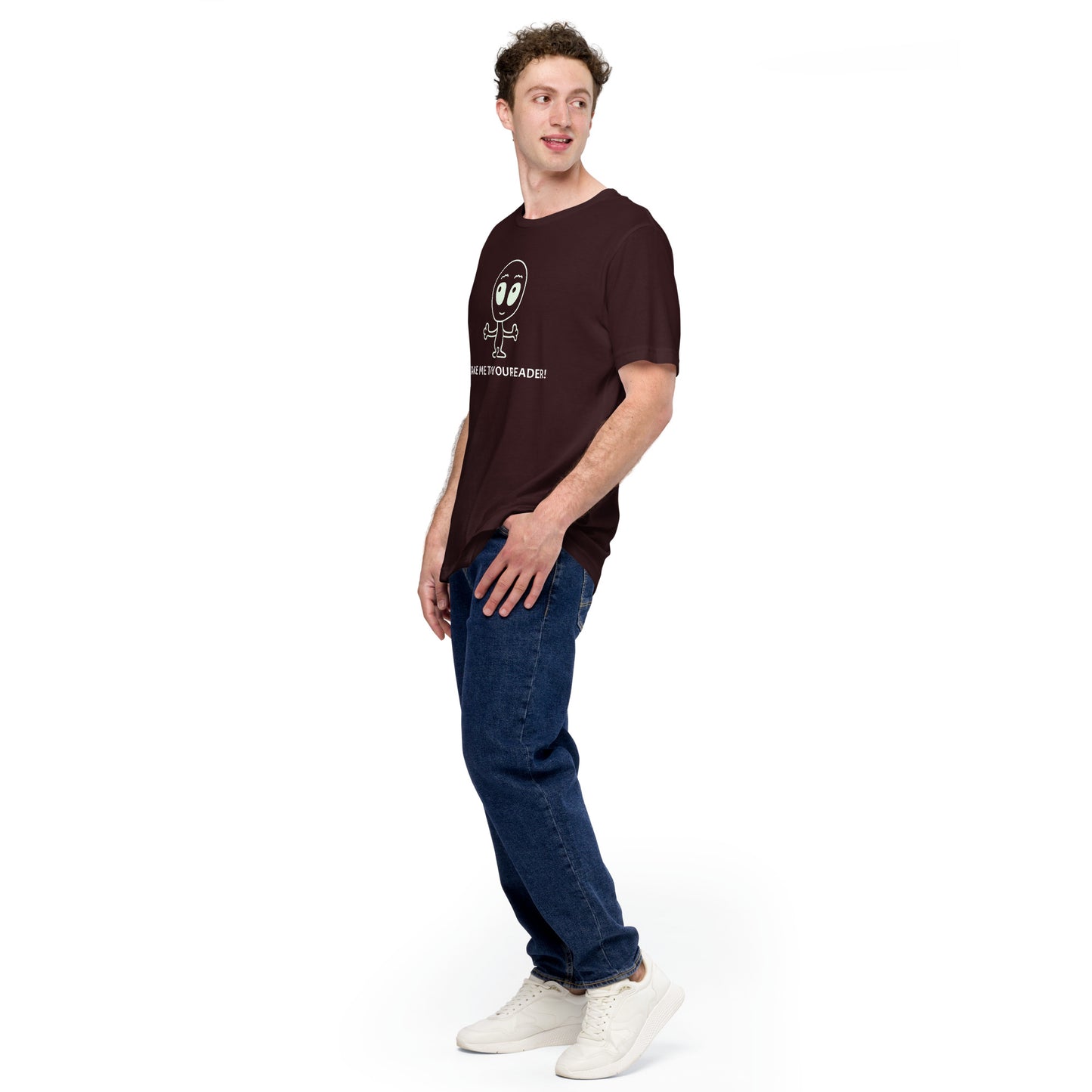 Take me to your leader! t-shirt
