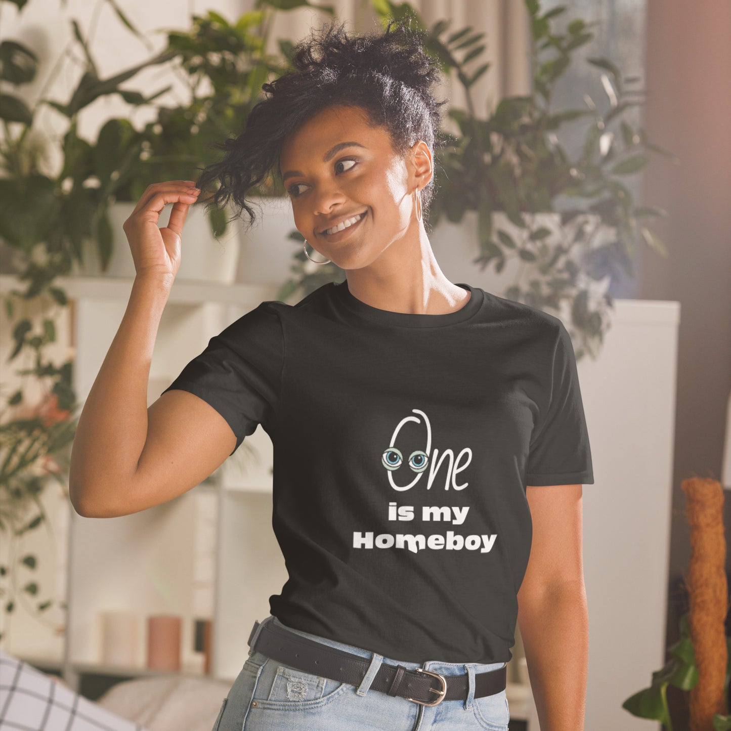 One is my Homeboy Unisex T-Shirt